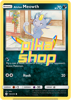 Pokémon
 Cosmic Eclipse 128/236 Alolan Meowth