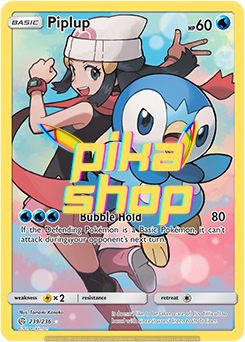 Pokémon
 Cosmic Eclipse 239/236 Piplup Full Art