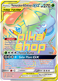Pokémon
 Cosmic Eclipse 249/236 Venusaur & Snivy GX Tag Team Rainbow Rare