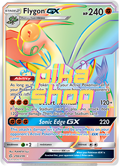 Pokémon
 Cosmic Eclipse 256/236 Flygon GX Rainbow Rare