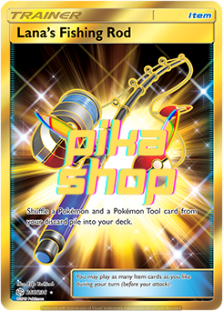 Pokémon
 Cosmic Eclipse 266/236 Lana's Fishing Rod Secret Rare