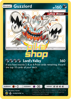 Pokémon
 Hidden Fates Shiny Vault SV26/SV94 Guzzlord Holo - PikaShop